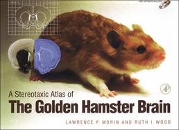 A Stereotaxic Atlas of the Golden Hamster Brain cover