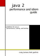 Java 2 Performance and Idiom Guide cover
