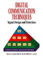 Digital Communication Techniques: Signal Design and Detection cover