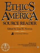 Ethics in America Source Reader cover