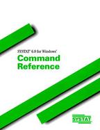 Systat 6.0 for Windows: Command Reference cover