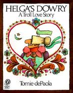 Helga's Dowry A Troll Love Story cover