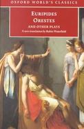 Euripides Orestes and Other Plays a New Translation by Robin Waterfield cover