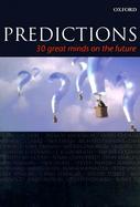 Predictions: Thirty Great Minds on the Future cover