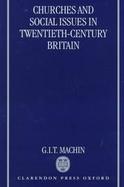 Churches and Social Issues in Twentieth-Century Britain cover