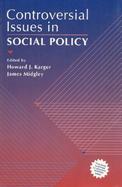 Controversial Issues in Social Policy cover