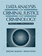 Data Analysis for Criminal Justice and Criminology Practice and Applications cover