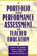 Portfolio and Performance Assessment in Teacher Education cover