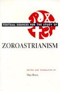 Textual Sources for the Study of Zoroastrianism cover