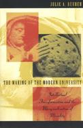 The Making of the Modern University Intellectual Transformation and the Marginalization of Morality cover