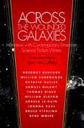 Across the Wounded Galaxies Interviews With Contemporary American Science Fiction Writers cover