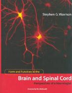Form and Function in the Brain and Spinal Cord Perspectives of a Neurologist cover