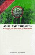 Amal and the Shi'a: Struggle for the Soul of Lebanon cover