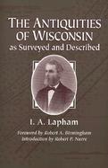 The Antiquities of Wisconsin As Surveyed and Described cover