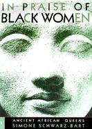 In Praise of Black Women Ancient African Queens (volume1) cover