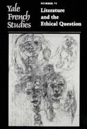 Literature and the Ethical Question cover
