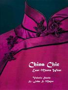 China Chic East Meets West cover
