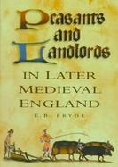 Peasants and Landlords in Later Medieval England cover