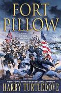 Fort Pillow A Novel of the Civil War cover