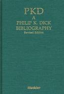 Pkd A Philip K. Dick Bibliography cover