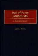 Hall of Fame Museums A Reference Guide cover