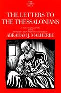 The Letters to the Thessalonians: A New Translation with Introduction and Commentary cover
