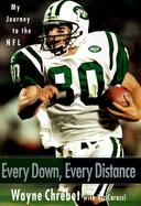 Every Down, Every Distance: My Journey to the NFL cover