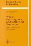 Weak Convergence and Empirical Processes With Applications to Statistics cover