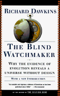 The Blind Watchmaker: Why the Evidence of Evolution Reveals a Universe Without Design cover
