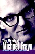 The Original Michael Frayn Satirical Essays by Michael Frayn cover