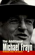 The Additional Michael Frayn cover