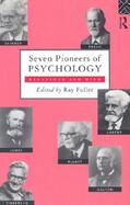 Seven Pioneers of Psychology Behaviour and Mind cover