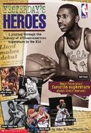 Yesterday's Heroes A Journey Through the History of African-American Superstars in the Nba cover