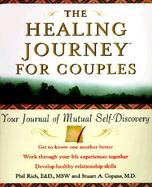 The Healing Journey for Couples Your Journal of Mutual Discovery cover