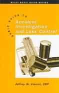 Basic Guide to Accident Investigation and Loss Control cover