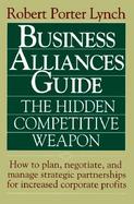 Business Alliances Guide The Hidden Competitive Weapon cover