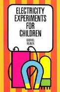 Electricity Experiments for Children cover