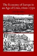 Economy of Europe in an Age of Crisis, 1600-1750 cover