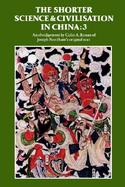 The Shorter Science and Civilisation in China: Volume 3 cover