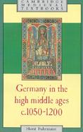 Germany in the High Middle Ages C. 1050-1200 cover