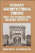 German Architectural Theory and the Search for Modern Identity cover