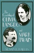 The Courtship of Olivia Langdon and Mark Twain cover