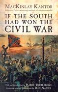 If the South Had Won the Civil War cover