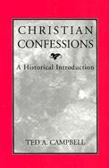 Christian Confessions A Historical Introduction cover