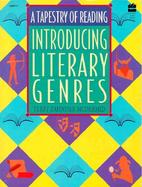 A Tapestry of Reading Introducing Literary Genres cover
