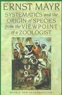Systematics and the Origin of Species from the Viewpoint of a Zoologist cover