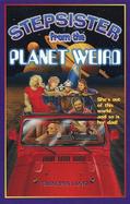 Stepsister from the Planet Weird cover