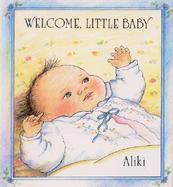 Welcome, Little Baby cover