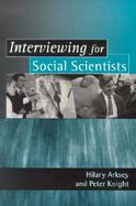 Interviewing for Social Scientists An Introductory Resource With Examples cover