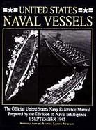 United States Naval Vessels The Official United States Navy Reference Manual Prepared by the Division of Naval Intelligence 1 September 1945 cover